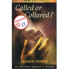 2nd Hand - Called Or Collared: An Alternative Approach To Vocation By Francis Dewar